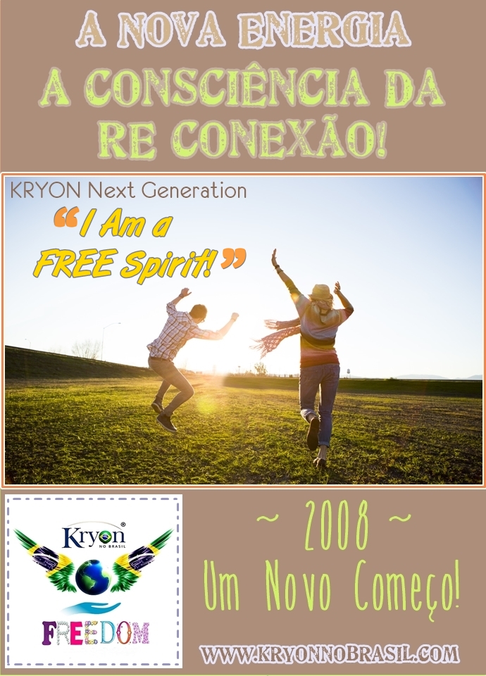 A NOVA ENERGIA – A CONSCIÊNCIA DA RECONEXÃO!