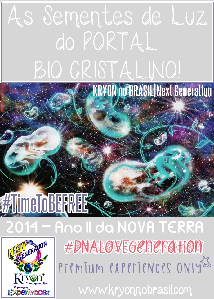 117 - AS SEMENTES DE LUZ DO PORTAL BIO CRISTALINO