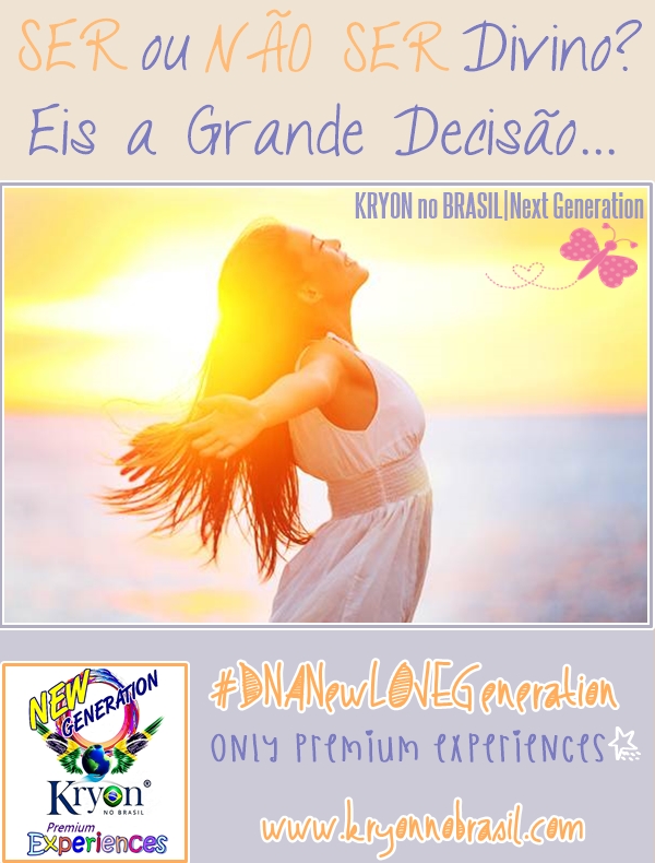 120 - SER OU NÃO SER DIVINO... EIS A GRANDE DECISÃO!