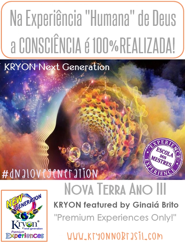 146 - NA EXPERIÊNCIA HUMANA DE DEUS A CONSCIÊNCIA É 100% REALIZADA!