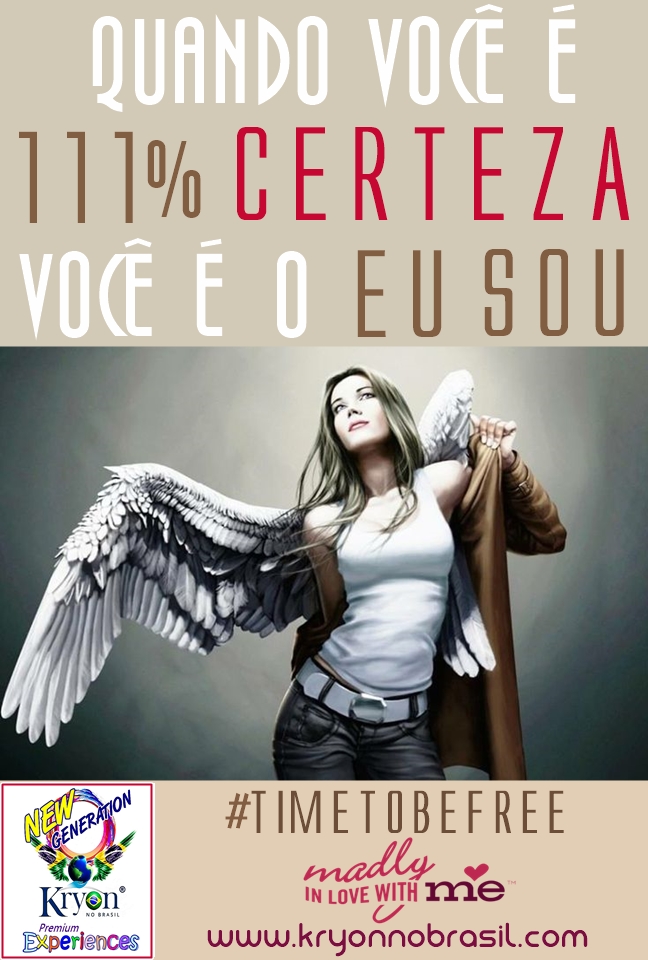 176 - QUANDO VOCÊ É 111% CERTEZA, VOCÊ É O EU SOU!