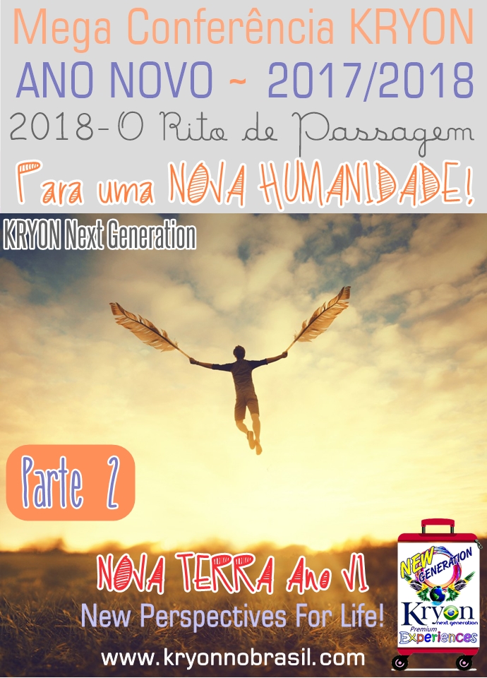 180 - O RITO DE PASSAGEM PARA UMA NOVA HUMANIDADE!