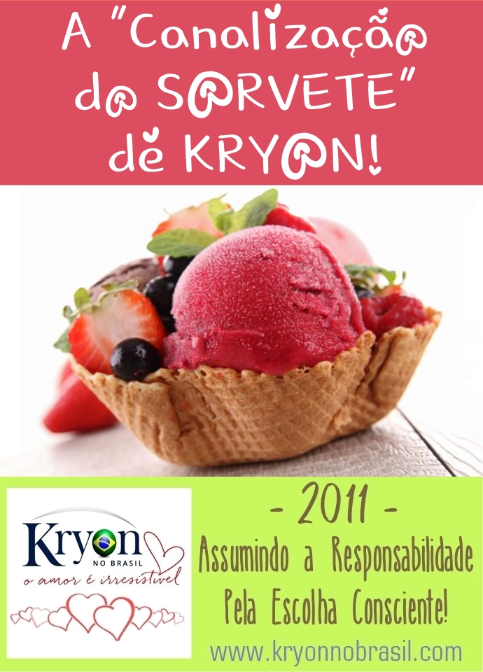 73 - VAMOS FALAR DE COMEÇOS E TÉRMINOS? A CANALIZAÇÃO DO SORVETE DE KRYON.