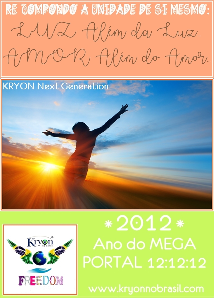 89 - RECOMPONDO A UNIDADE DE SI MESMO: A LUZ ALÉM DA LUZ... O AMOR ALÉM DO AMOR...