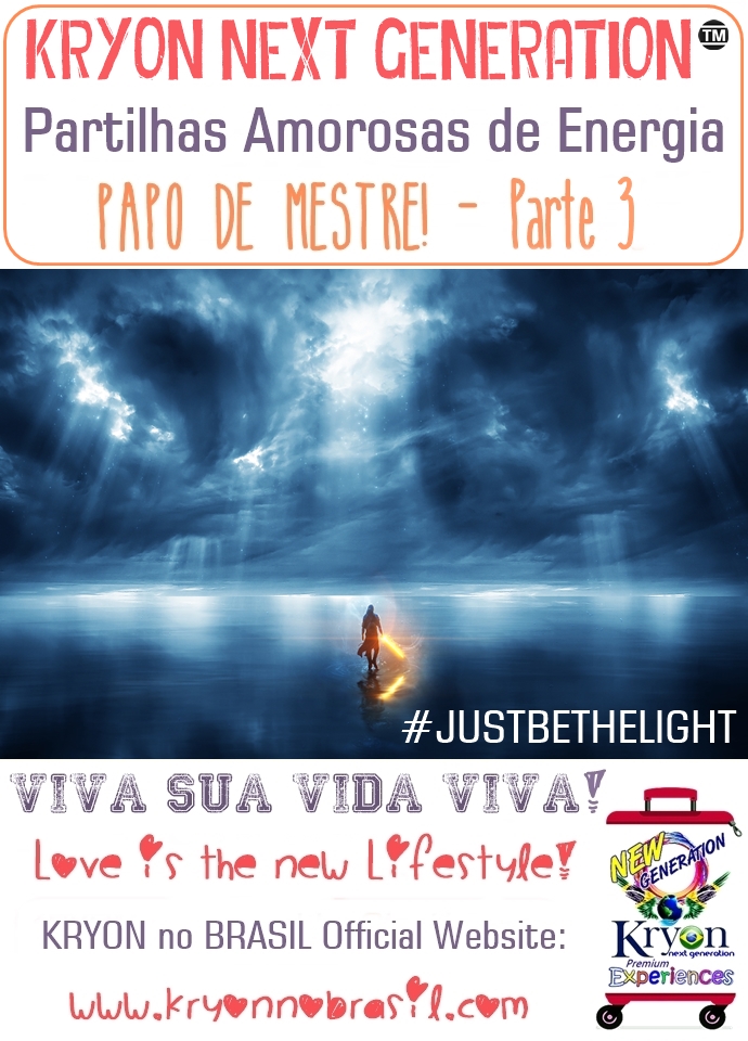 PARTILHAS AMOROSAS DE ENERGIA - PAPO DE MESTRE - PARTE 3