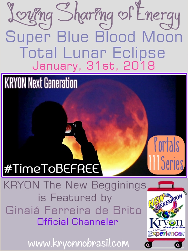 PARTILHAS AMOROSAS DE ENERGIA - "SUPERLUA AZUL DE SANGUE E ECLIPSE TOTAL LUNAR 31 JAN 2018"